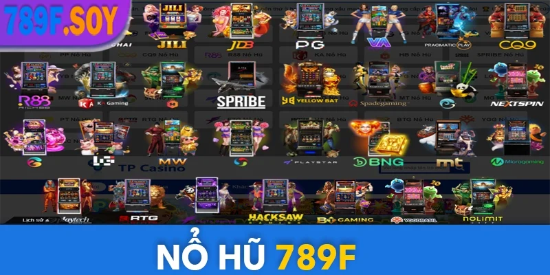 Sảnh nổ hũ tại 789f hấp dẫn đa dạng