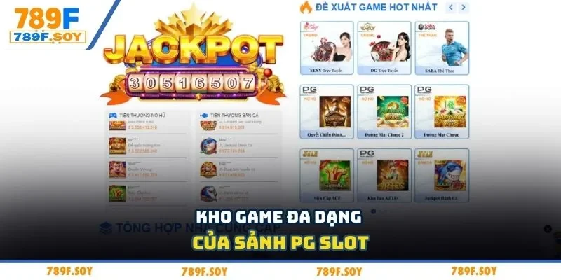 Kho game đa dạng của sảnh PG slot