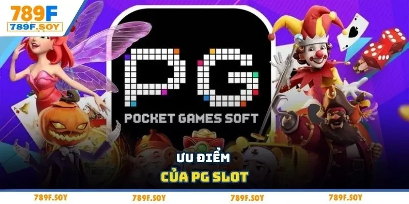 Ưu điểm của PG slot